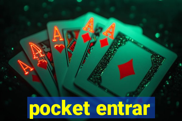 pocket entrar